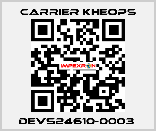 DEVS24610-0003  Carrier Kheops