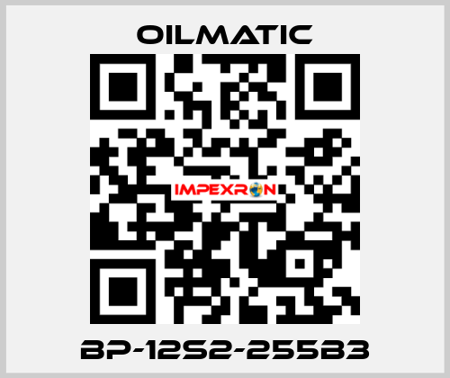 BP-12S2-255B3 OILMATIC