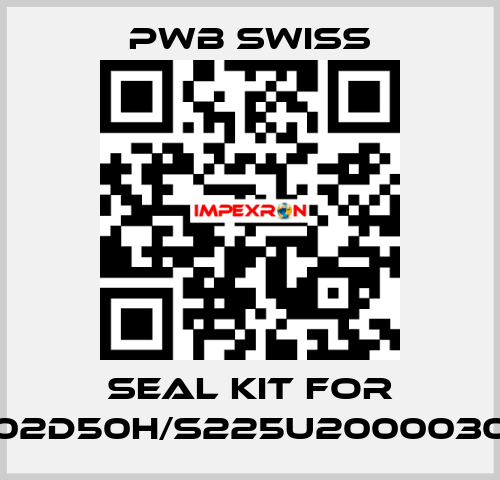 Seal Kit For 1202D50H/S225U20000302  PWB Swiss