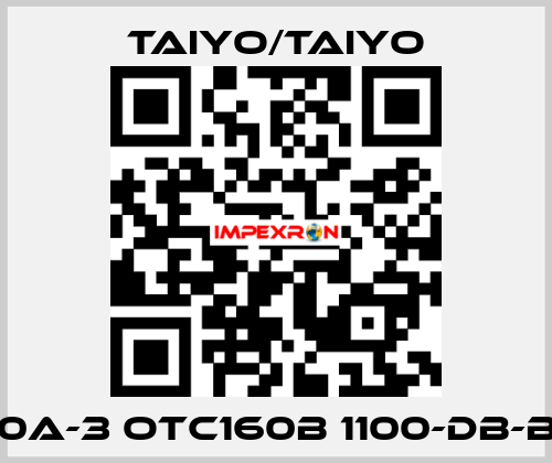 10A-3 OTC160B 1100-DB-B  TAIYO/TAIYO