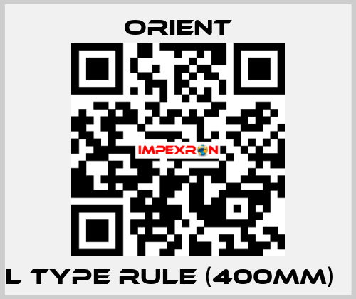 L type rule (400mm)   Orient