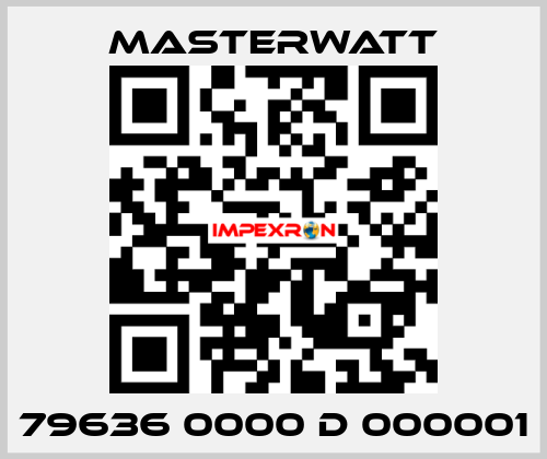 79636 0000 D 000001 Masterwatt