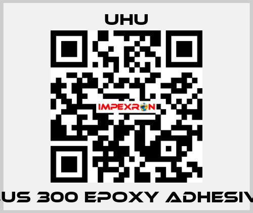 PLUS 300 EPOXY ADHESIVE  UHU