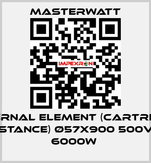 Internal element (cartridge Resistance) Ø57x900 500V/3Ph 6000W  Masterwatt