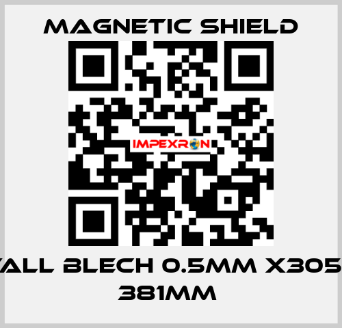 μ Metall Blech 0.5mm x305mm x 381mm  Magnetic Shield