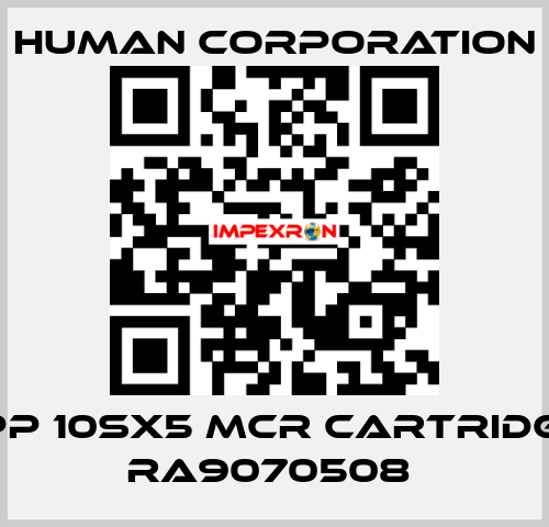 CPP 10SX5 MCR CARTRIDGE  RA9070508  Human Corporation