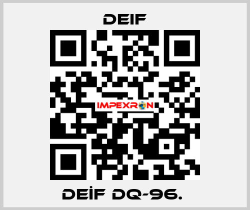 DEİF DQ-96.  Deif