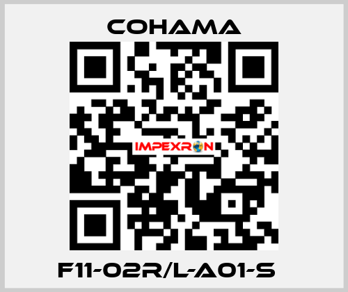 F11-02R/L-A01-S   Cohama