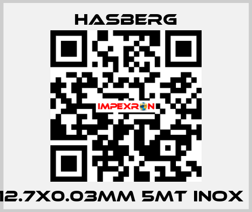 12.7x0.03mm 5mt inox   Hasberg