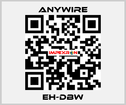 EH-DBW Anywire