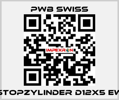 Stopzylinder D12x5 EW PWB Swiss