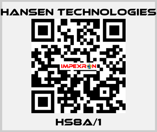 HS8A/1 HANSEN TECHNOLOGIES