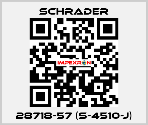 28718-57 (S-4510-J) Schrader