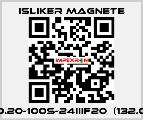 GIS-70.20-100S-24IIIF20  (132.00102) ISLIKER MAGNETE