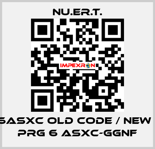 PRG-6ASXC old code / new code PRG 6 ASXC-GGNF NU.ER.T.