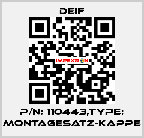 P/N: 110443,Type: MONTAGESATZ-KAPPE Deif