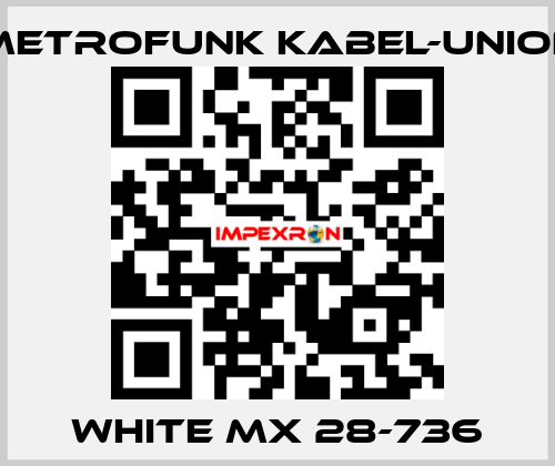 white MX 28-736 METROFUNK KABEL-UNION