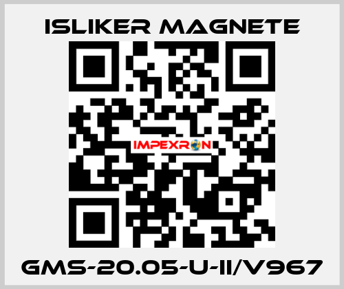 GMs-20.05-U-II/V967 ISLIKER MAGNETE