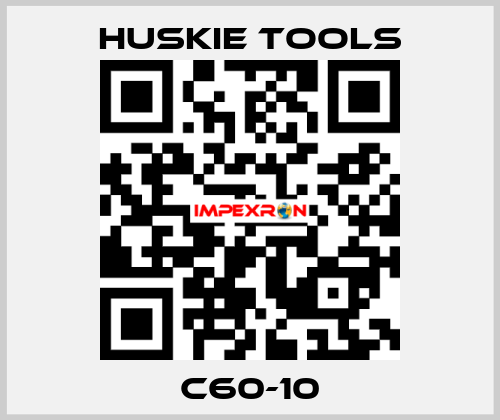 c60-10 Huskie Tools