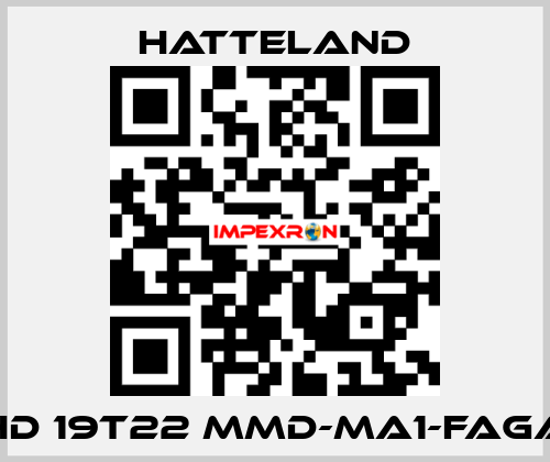 HD 19T22 MMD-MA1-FAGA HATTELAND