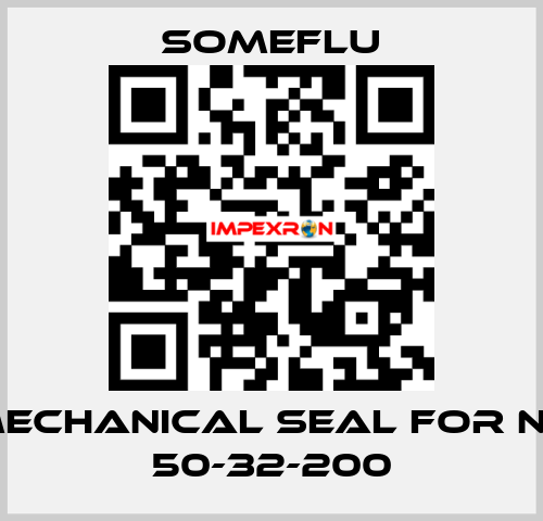 MECHANICAL SEAL for NP 50-32-200 SOMEFLU