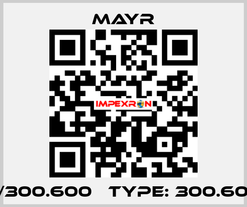 3/300.600   Type: 300.600 Mayr