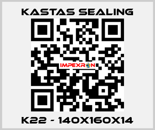 K22 - 140X160X14 Kastas Sealing