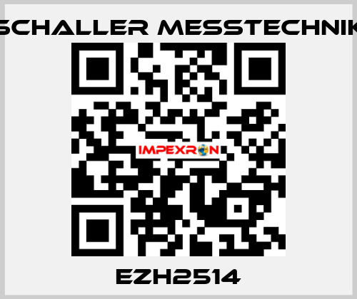 EZH2514 Schaller Messtechnik