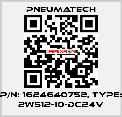 P/N: 1624640752, Type: 2W512-10-DC24V Pneumatech