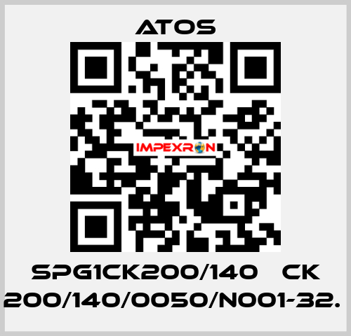 SPG1CK200/140   CK 200/140/0050/N001-32.  Atos