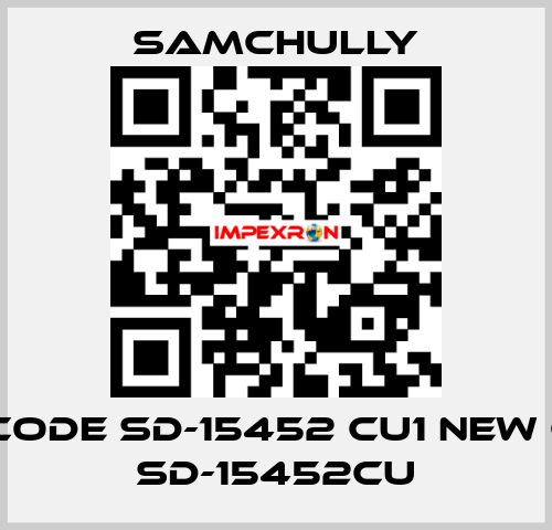 old code SD-15452 CU1 new code SD-15452CU Samchully