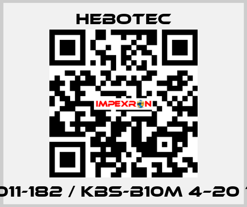 3011-182 / KBS-B10M 4–20 10 HEBOTEC