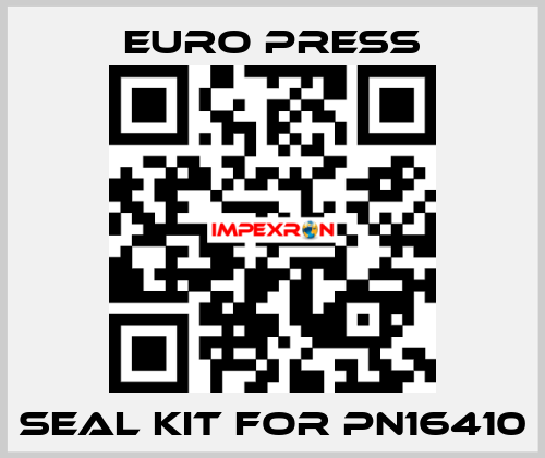 seal kit for pn16410 Euro Press