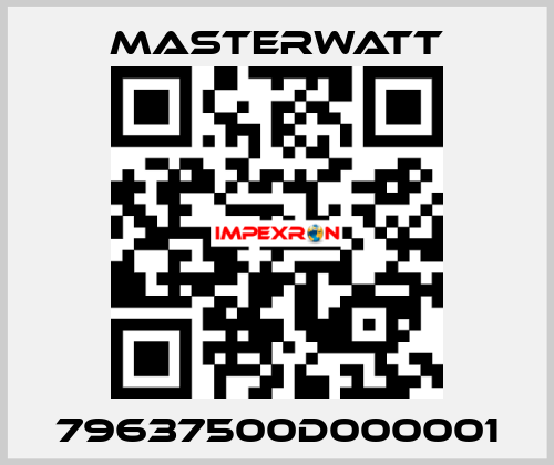 79637500D000001 Masterwatt