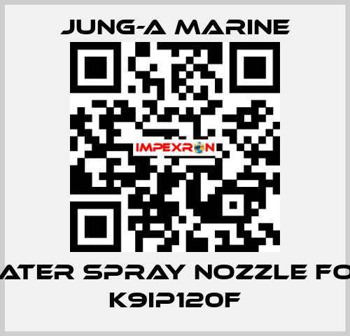 water spray nozzle for K9IP120F JUNG-A MARINE