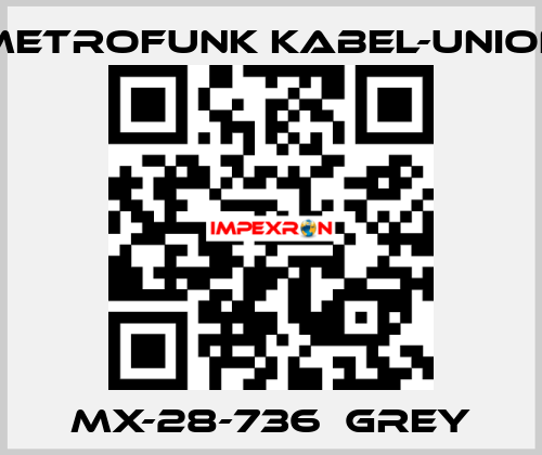 MX-28-736  Grey METROFUNK KABEL-UNION