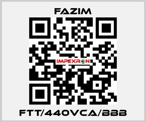 FTT/440VCA/BBB Fazim