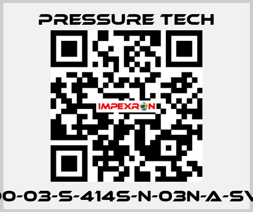 LF690-03-S-414S-N-03N-A-SV-074 Pressure Tech