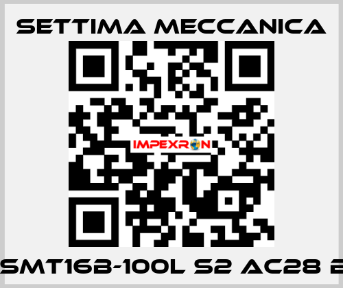 GR40-SMT16B-100L S2 AC28 B5 RF2 Settima Meccanica