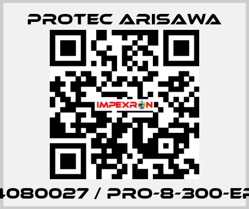 4080027 / PRO-8-300-EP Protec Arisawa