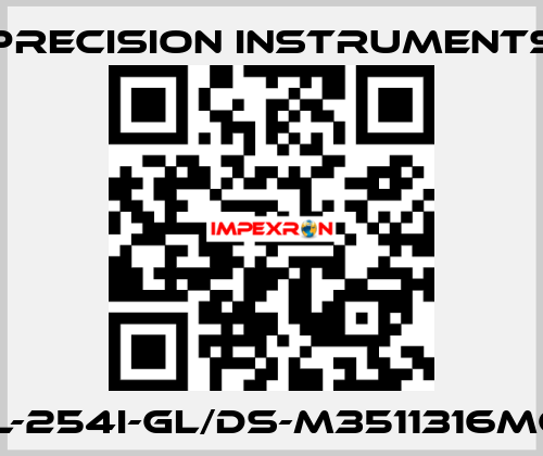 201L-254I-GL/DS-M3511316MG1/4 Precision Instruments