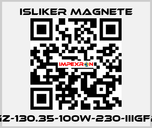 UGz-130.35-100W-230-IIIGF20 ISLIKER MAGNETE