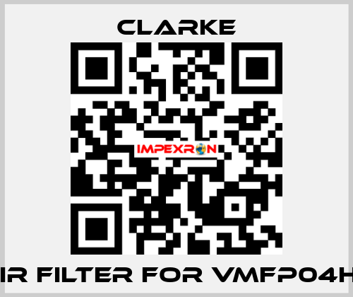 air filter for VMFP04HT Clarke