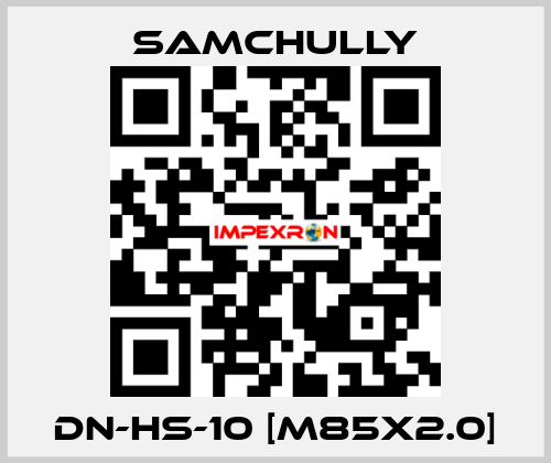 DN-HS-10 [M85x2.0] Samchully