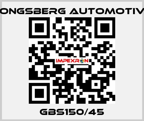 GBS150/45 Kongsberg Automotive