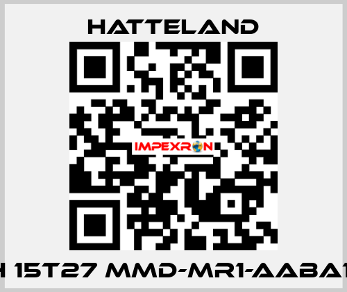 JH 15T27 MMD-MR1-AABA1A HATTELAND