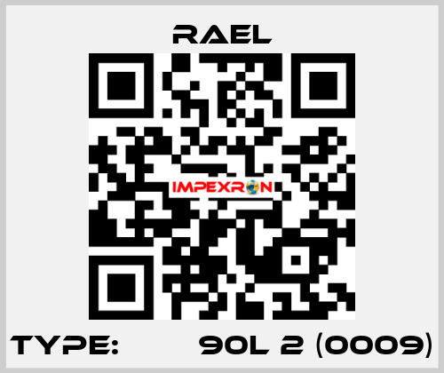 Type: МІА 90L 2 (0009) RAEL