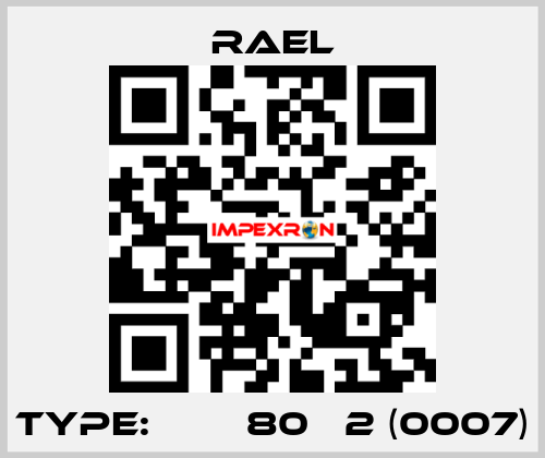 Type: МІА 80В 2 (0007) RAEL