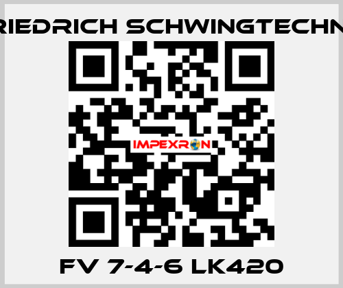 FV 7-4-6 LK420 Friedrich Schwingtechnik