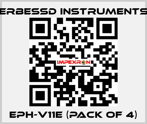 EPH-V11E (pack of 4) ERBESSD INSTRUMENTS